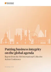Putting business integrity on the global agenda: Report from the 5th International Collective Action Conference