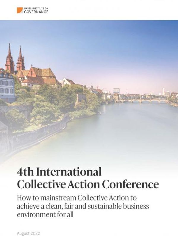 4th International Collective Action Conference: How to mainstream Collective Action to achieve a clean, fair and sustainable business environment for all