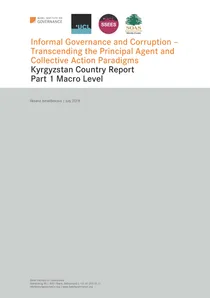 Informal Governance and Corruption – Transcending the Principal Agent and Collective Action Paradigms in Kyrgyzstan