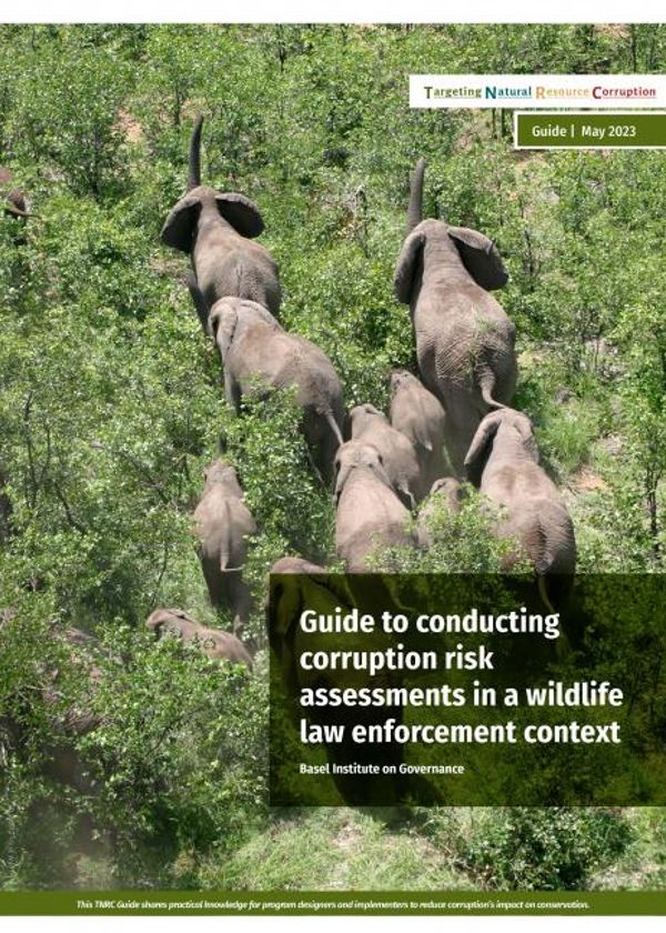 Guide to conducting corruption risk assessments in a wildlife law enforcement context