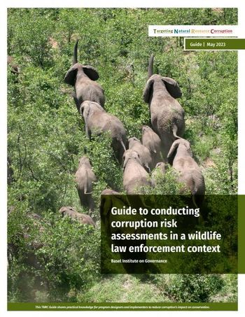 Guide to conducting corruption risk assessments in a wildlife law enforcement context