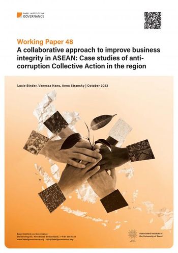 Working Paper 48: A collaborative approach to improve business integrity in ASEAN: Case studies of anticorruption Collective Action in the region