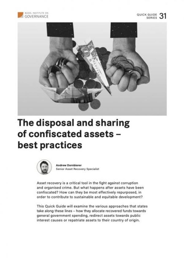 Quick Guide 31: The disposal and sharing of confiscated assets – best practices