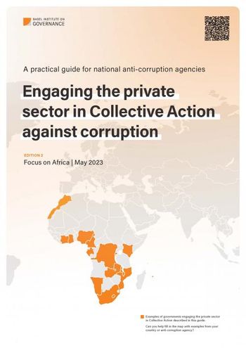 Engaging the private sector in Collective Action against corruption: A practical guide for anti-corruption agencies in Africa