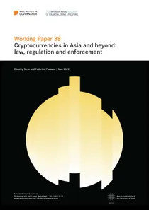 Working Paper 38: Cryptocurrencies in Asia and beyond: law, regulation and enforcement