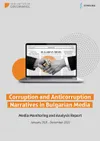 Corruption and anti-corruption narratives in Bulgarian media: Media monitoring and analysis report