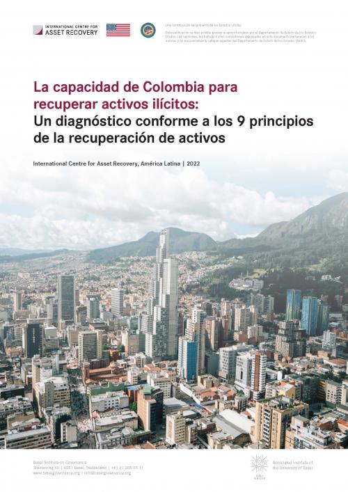 La capacidad de Colombia para recuperar activos ilícitos: Un diagnóstico conforme a los 9 principios de la recuperación de activos cover