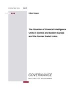 Working Paper 9: The situation of Financial Intelligence Units in Central and Eastern Europe and the former Soviet Union