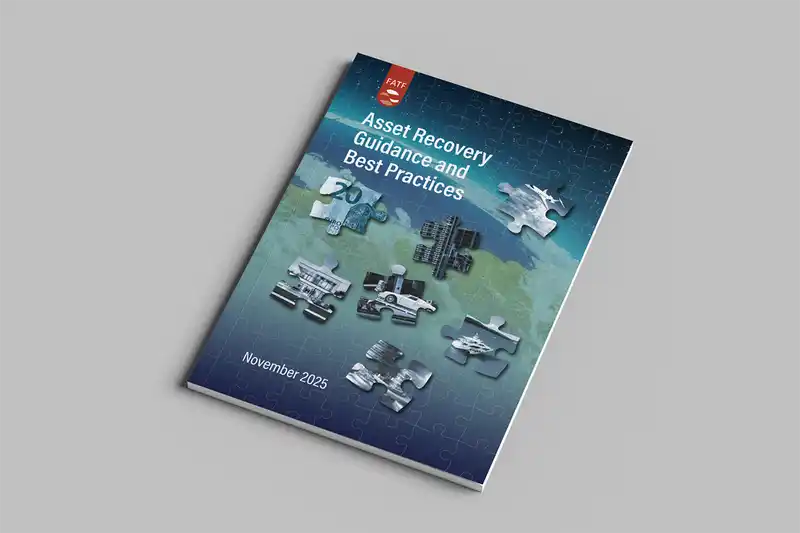 The FATF’s asset recovery guidance reflects real-world challenges and solutions