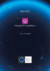 B20 Italy Integrity and Compliance Policy Paper 2021