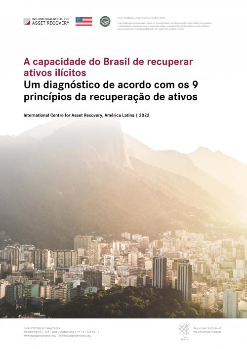 A capacidade do Brasil de recuperar ativos ilícitos: Um diagnóstico de acordo com os 9 princípios da recuperação de ativos cover