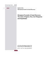 Working Paper 6: Managing proceeds of asset recovery: The case of Nigeria, Peru, the Philippines and Kazakhstan