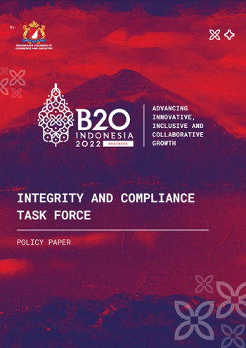B20 Indonesia 2022 Integrity and Compliance Task Force: Policy Paper
