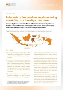 Case Study 12: Indonesia: a landmark money laundering conviction in a forestry crime case