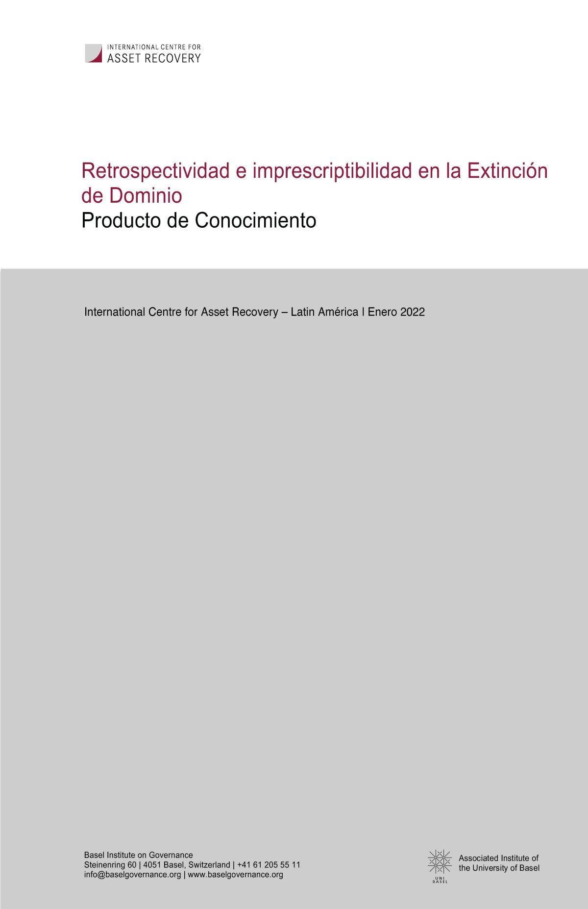 Retrospectividad e imprescriptibilidad en la Extinción de Dominio – un producto de conocimiento de la CCERA cover