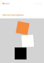Working Paper 12: Basel Art Trade Guidelines: An intermediary report of a self-regulation initiative
