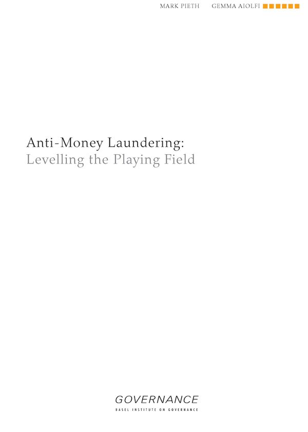 Working Paper 1: Anti-money laundering: Levelling the playing field