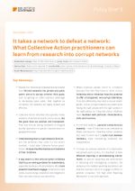 Policy Brief 8: It takes a network to defeat a network – What Collective Action practitioners can learn from research into corrupt networks