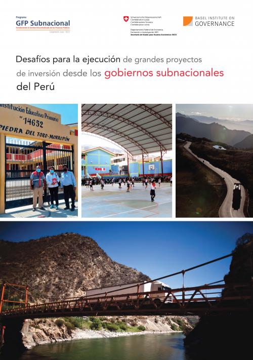 Desafíos para la ejecución de grandes proyectos de inversión desde los gobiernos subnacionales del Perú cover
