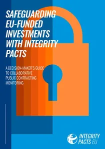 Safeguarding EU-funded investments with Integrity Pacts: a decision-maker’s guide to collaborative public contracting