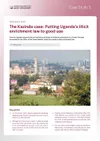 Case Study 3: The Kazinda case: Putting Uganda’s illicit enrichment law to good use